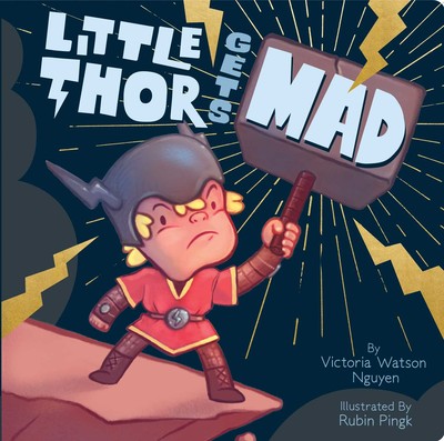 Little Thor Gets Mad by Victoria Watson Nguyen