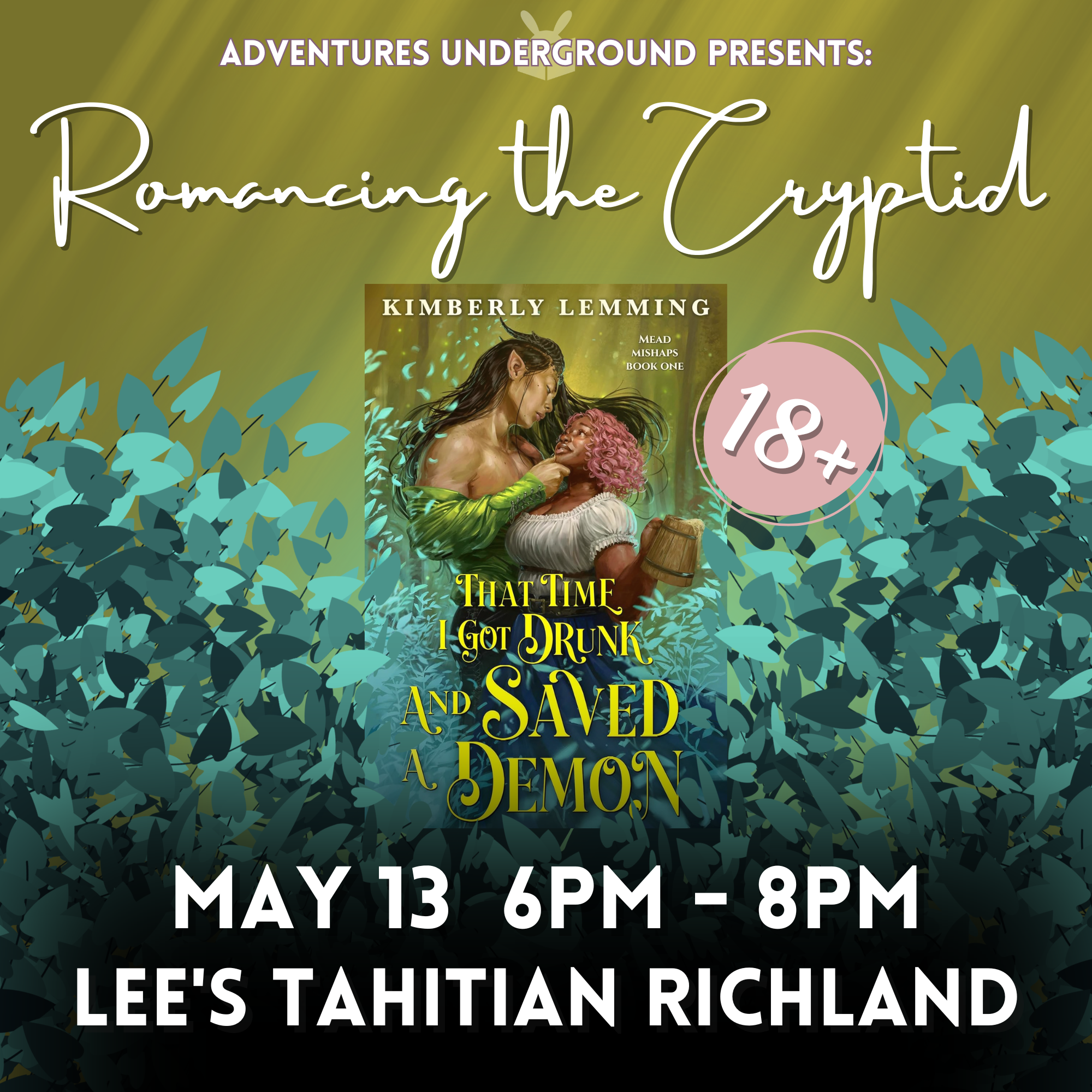 That Time I Got Drunk and Saved A Demon by Kimberly Lemming - Meeting 5/13 6-8 PM at Lee's Tahitian
