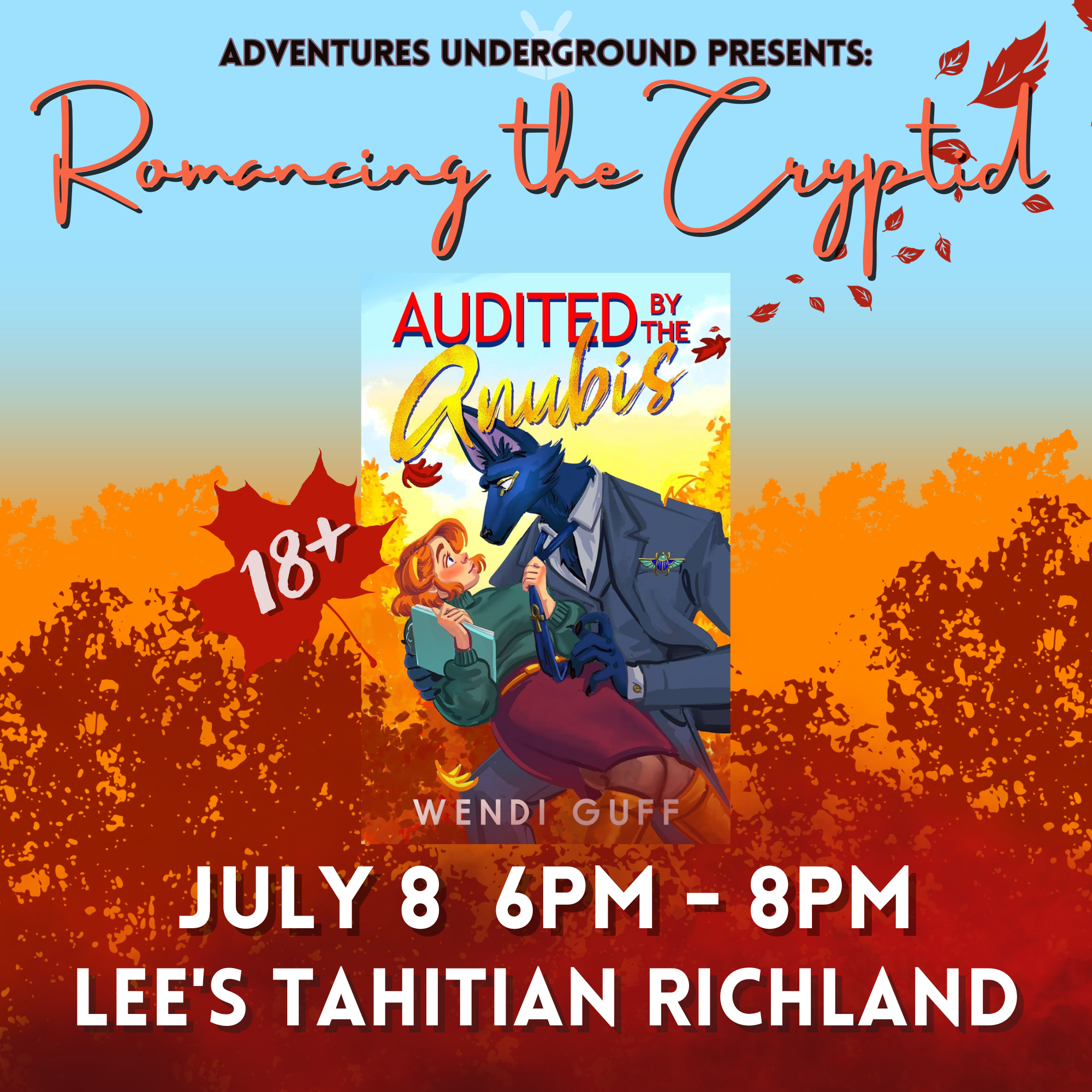 Audited by the Anubis by Wendi Guff- Meeting Tuesday, July 8th 6-8 PM at Lee's Tahitian