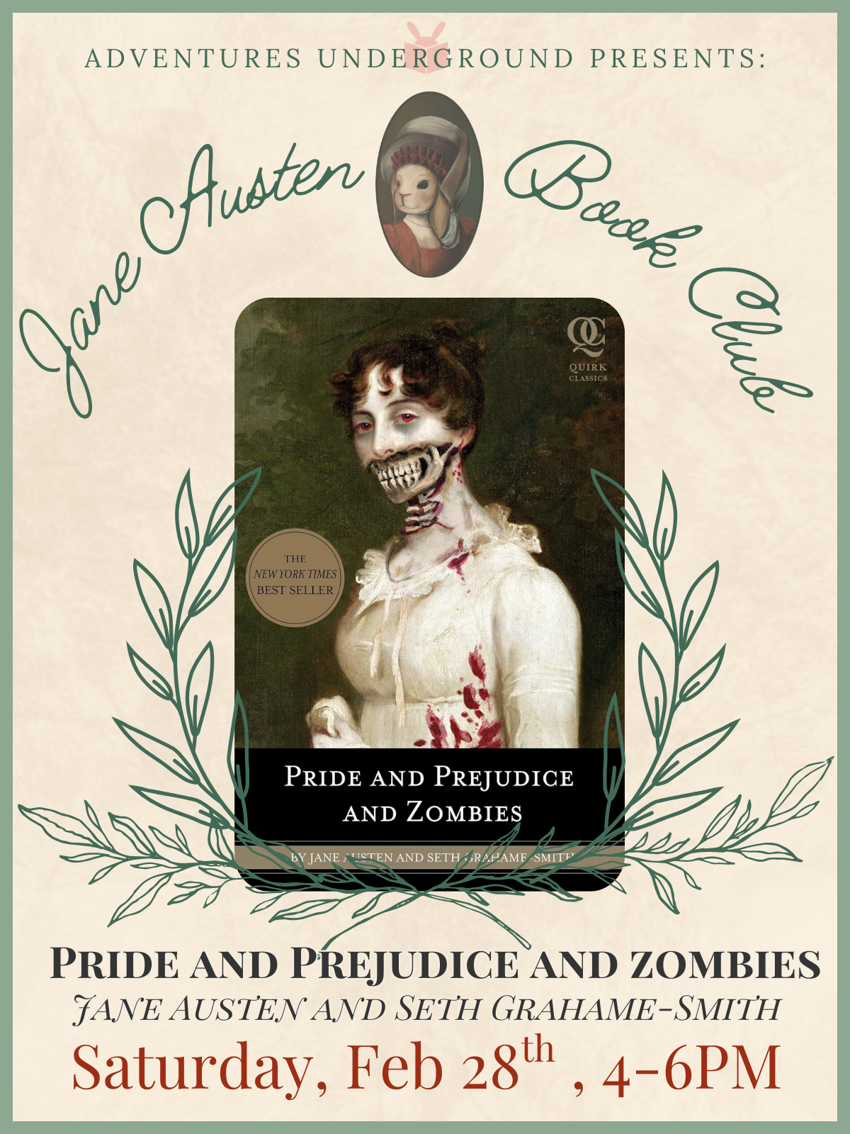 Pride and Prejudice and Zombies by Jane Austen and Seth Grahame-Smith- Meeting Saturday, February 28th from 4-6PM in the Adventures Underground Annex space