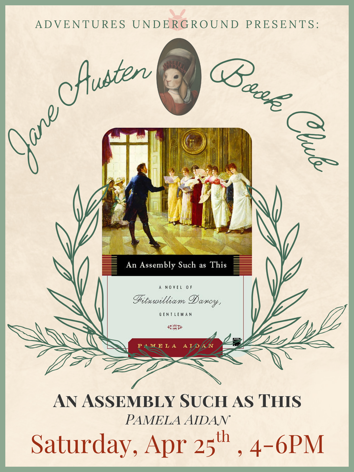 An Assembly Such As This by Pamela Aidan - Meeting Saturday, april 25th from 4-6 PM in the AU Annex. Tea and scones will be provided