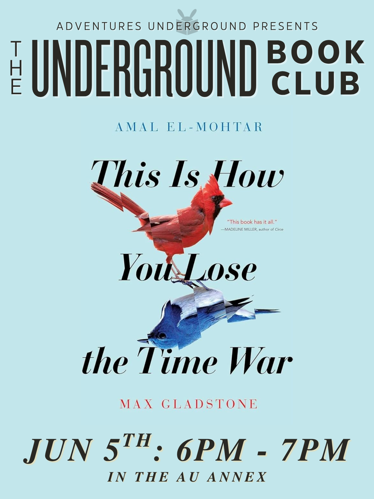 This is How You Lose the Time War by Amal El-Mohtar and Max Gladstone - Meeting Friday, June 5th at 6PM in the AU Annex