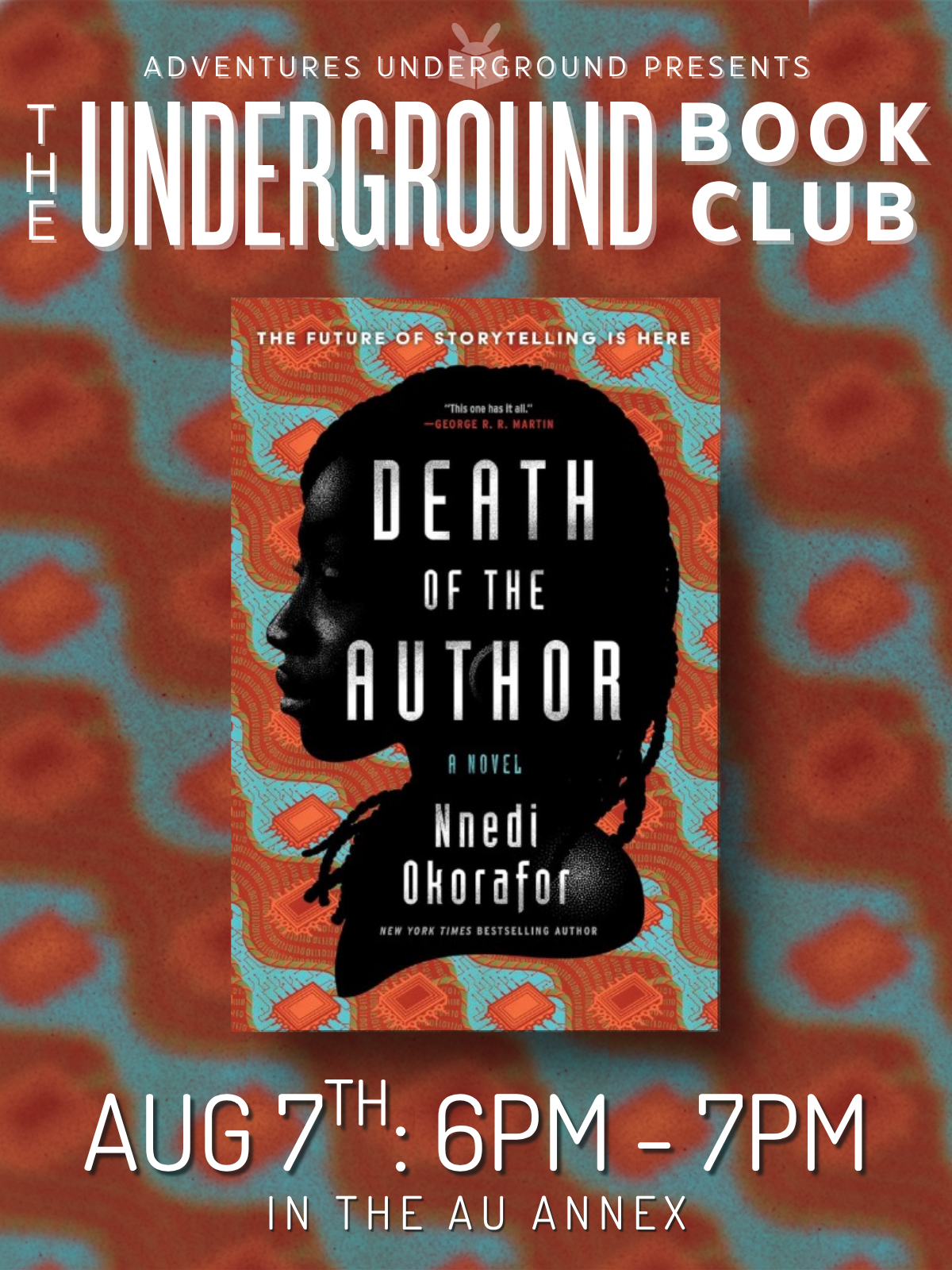 Death of the Author by Nnedi Okorafor - Meeting Friday, August 7th at 6PM in the AU Annex